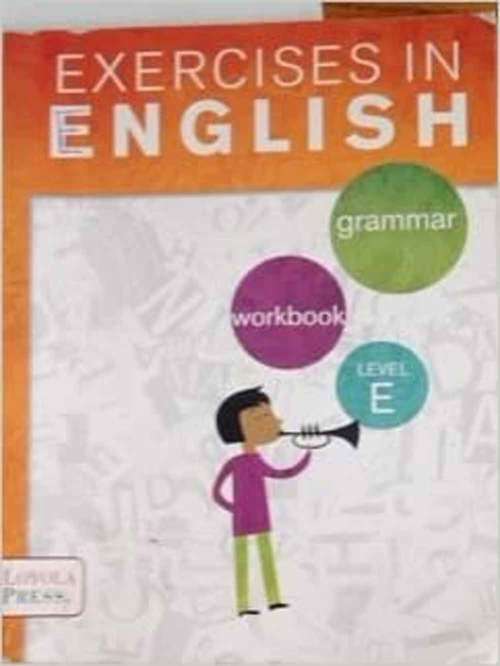 Book cover of Exercises In English: Level E Student Book: Grammar Workbook (Exercises In English)