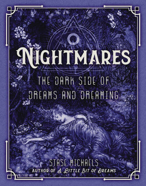 Book cover of Nightmares: The Dark Side of Dreams and Dreaming