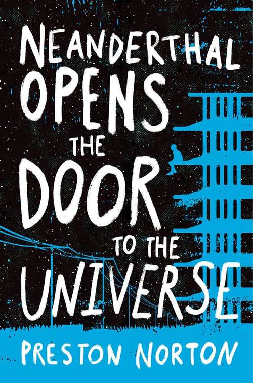 Book cover of Neanderthal Opens The Door To The Universe