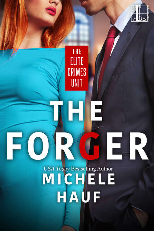 Book cover of The Forger (The Elite Crimes Unit #2)