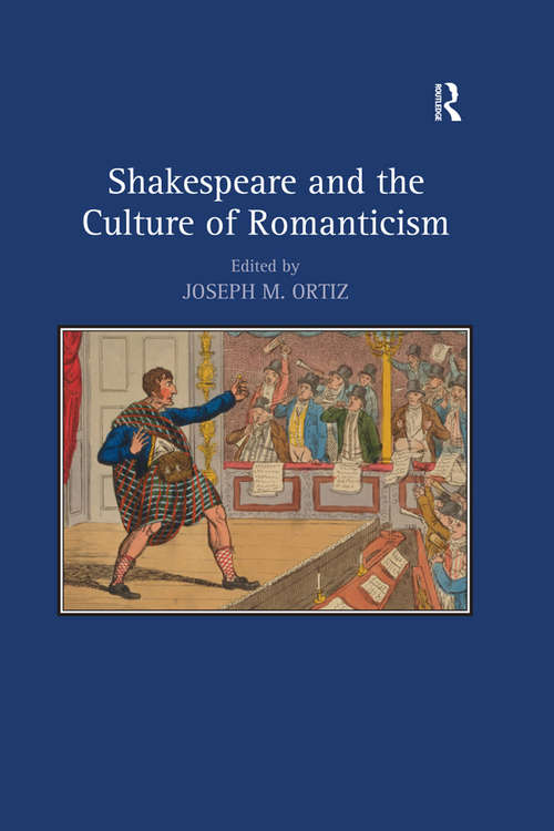 Book cover of Shakespeare and the Culture of Romanticism