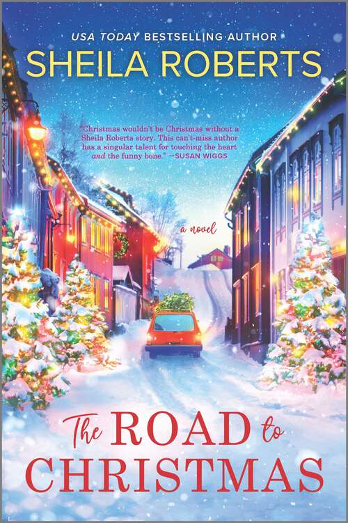 Book cover of The Road to Christmas: A Sweet Holiday Romance Novel (Original)