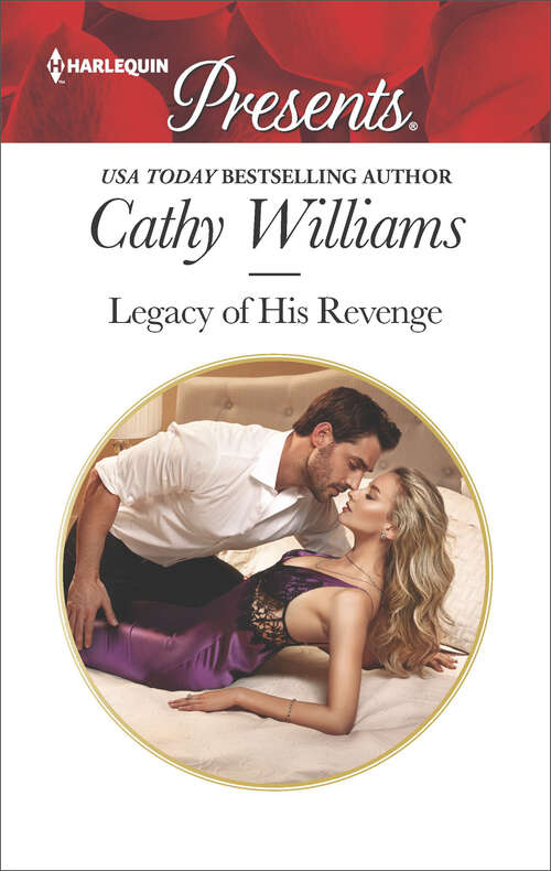 Book cover of Legacy of His Revenge: His Queen By Desert Decree Carrying His Scandalous Heir Legacy Of His Revenge A Night Of Royal Consequences