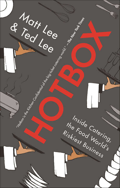 Book cover of Hotbox: Inside Catering, the Food World's Riskiest Business