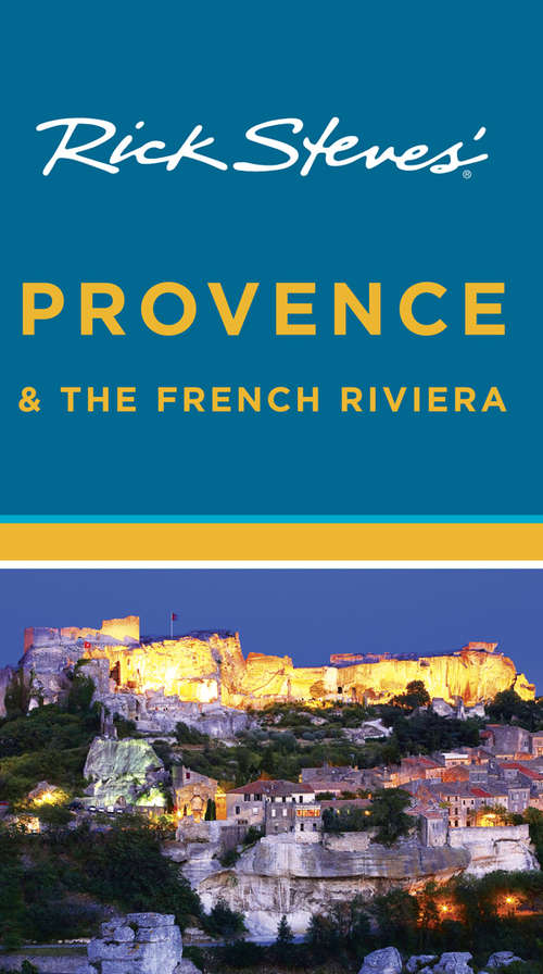Book cover of Rick Steves' Provence & the French Riviera