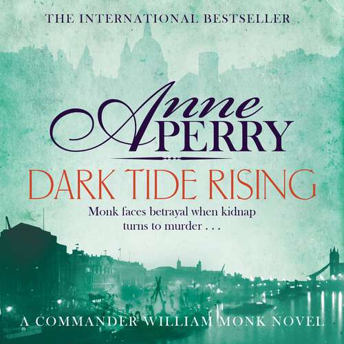 Book cover of Dark Tide Rising (William Monk Mystery #24)