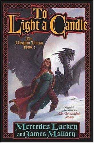 To Light A Candle (The Obsidian Trilogy, Book #2)