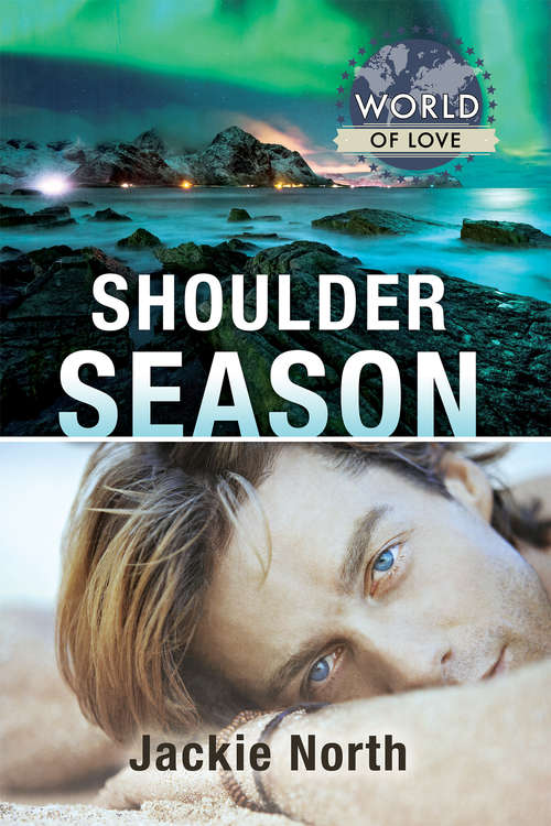 Book cover of Shoulder Season (World of Love)