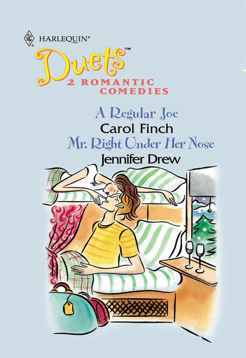 Book cover of A Regular Joe & Mr. Right Under Her Nose