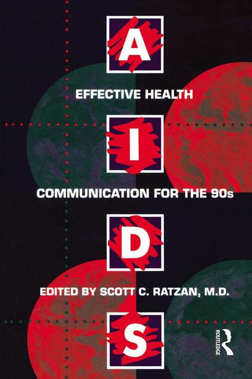 Aids: Effective Health Communicaton for the 90's
