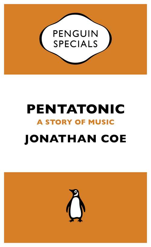Book cover of Pentatonic: A Story of Music (Penguin Specials)