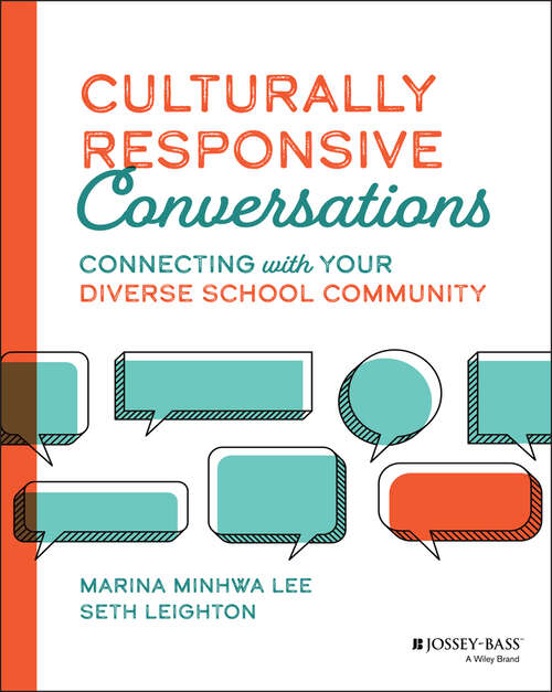 Culturally Responsive Conversations: Connecting with Your Diverse School Community