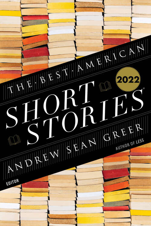 The Best American Short Stories 2022 (Best American)