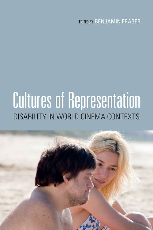 Book cover of Cultures of Representation: Disability in World Cinema Contexts