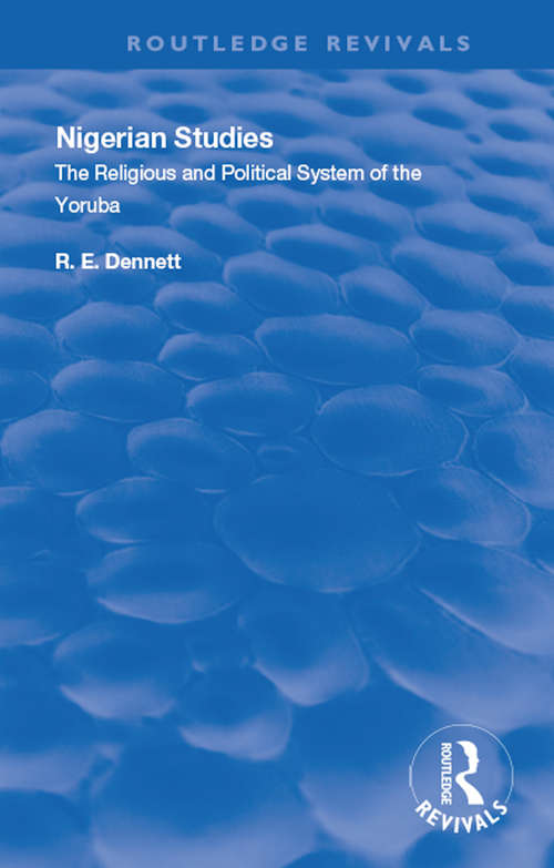 Book cover of Nigerian Studies: The Religious and Political System of the Yoruba (Routledge Revivals)
