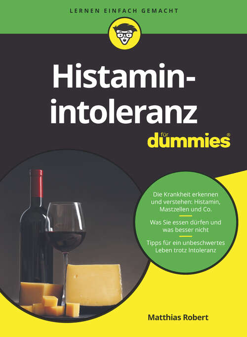 Book cover of Histaminintoleranz für Dummies (Für Dummies)