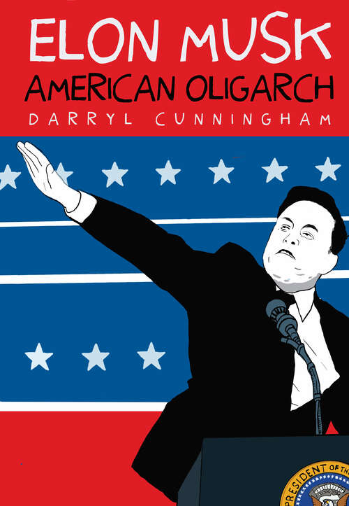 Book cover of Elon Musk: American Oligarch