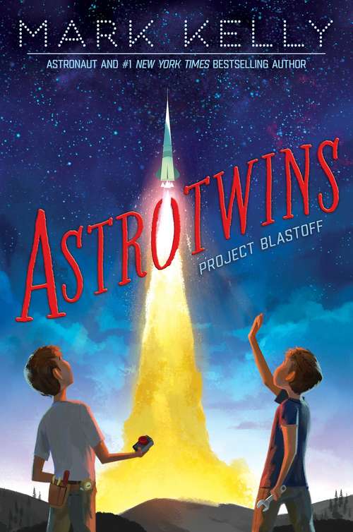 Book cover of Astrotwins -- Project Blastoff