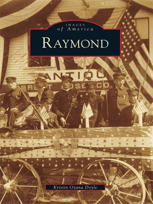 Book cover of Raymond (Images of America)
