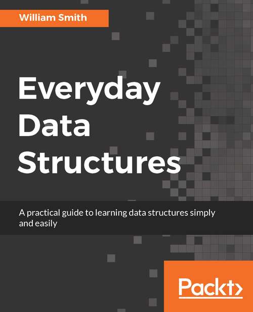 Book cover of Everyday Data Structures