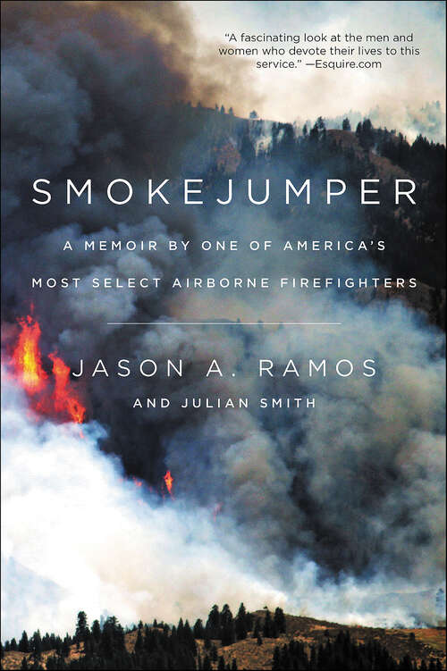 Book cover of Smokejumper: A Memoir by One of America's Most Select Airborne Firefighters