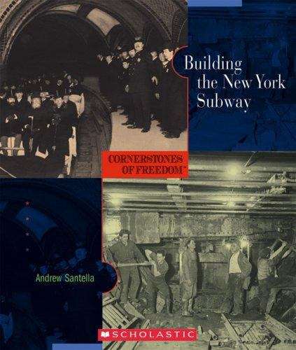 Book cover of Building the New York Subway (Cornerstones of Freedom, 2nd series)