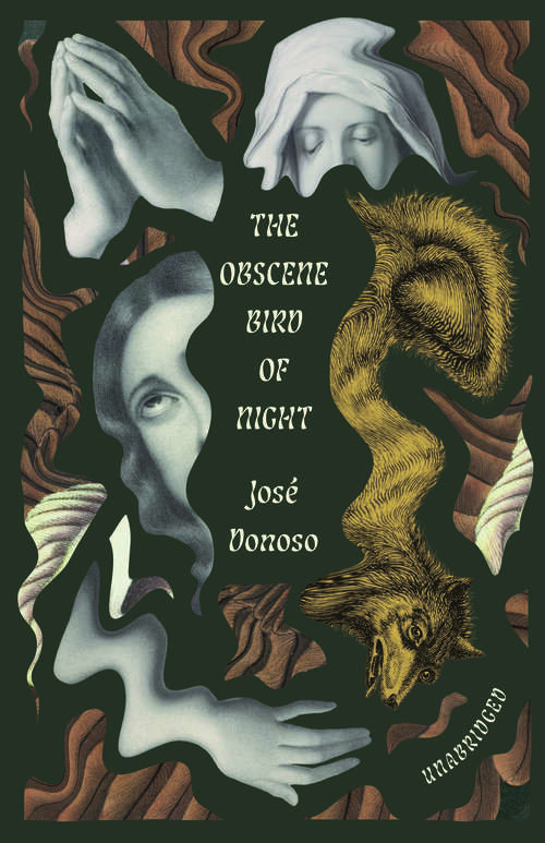 Book cover of The Obscene Bird of Night: Unabridged, Centennial Edition
