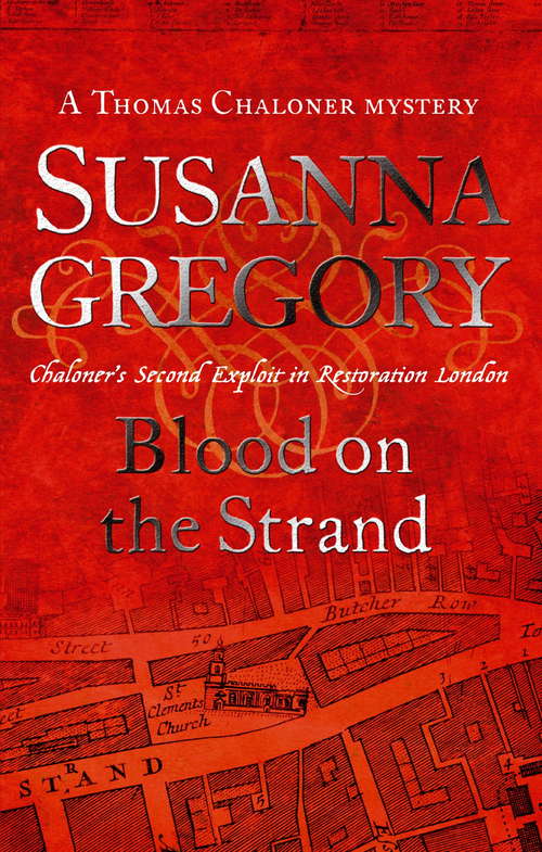 Book cover of Blood On The Strand: Chaloner's Second Exploit in Restoration London
