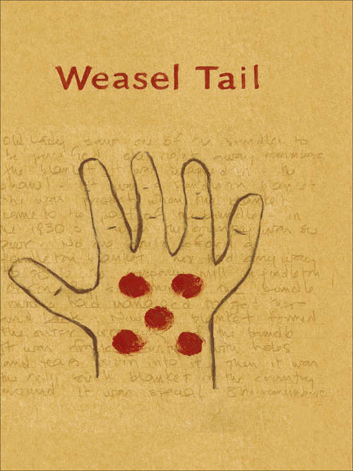 Weasel Tail: Stories Told By Joe Crowshoe Sr, A Peigan-blackfoot Elder