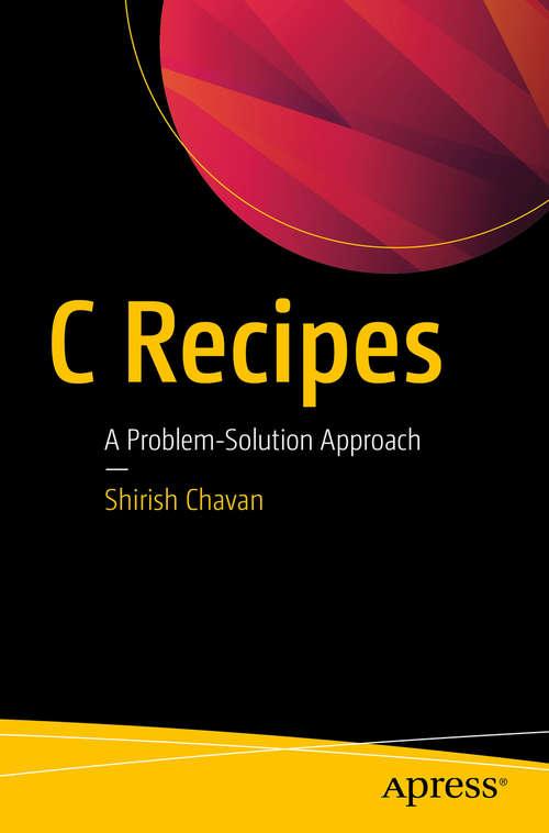 Book cover of C Recipes: A Problem-Solution Approach