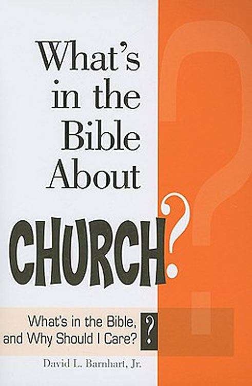 Book cover of What's in the Bible About Church?