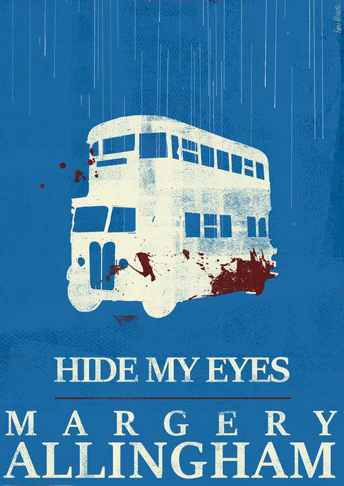 Hide My Eyes (The Albert Campion Mysteries)