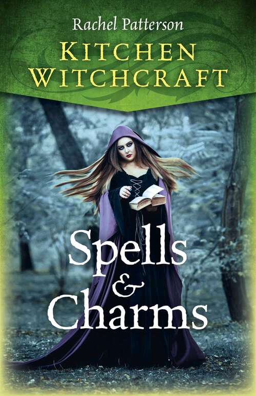 Book cover of Kitchen Witchcraft: Spells & Charms