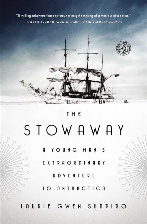 Book cover of The Stowaway: A Young Man's Extraordinary Adventure to Antarctica