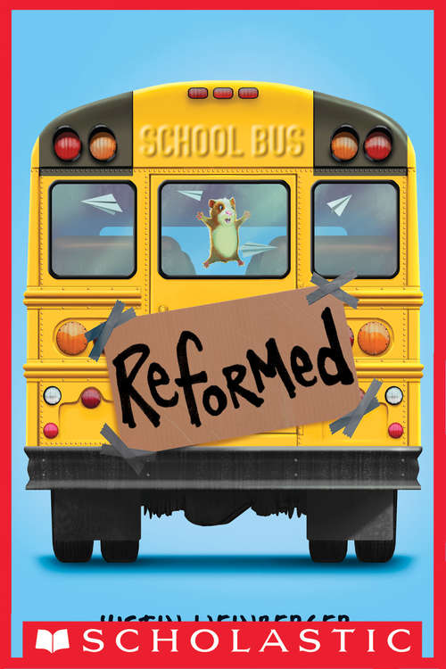 Book cover of Reformed (Scholastic Press Novels)