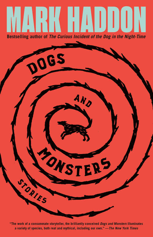 Book cover of Dogs and Monsters: Stories