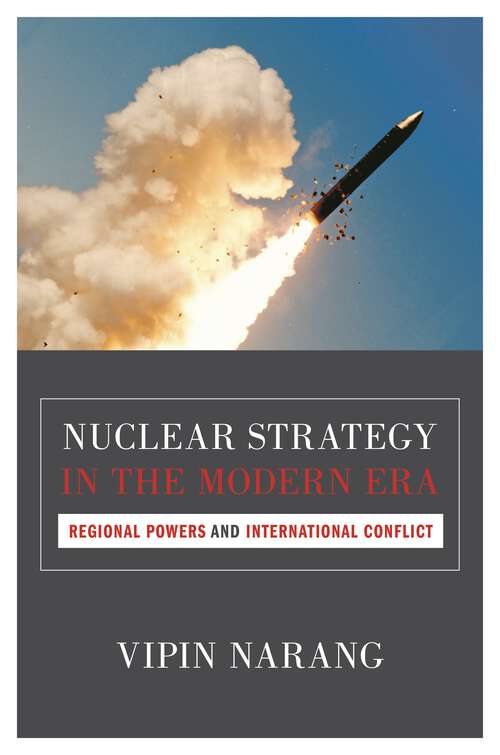 Book cover of Nuclear Strategy in the Modern Era