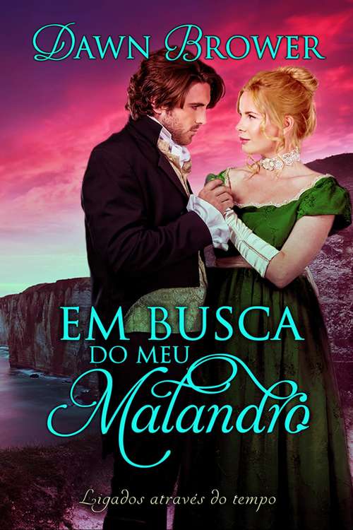 Book cover of Em Busca do Meu Malandro