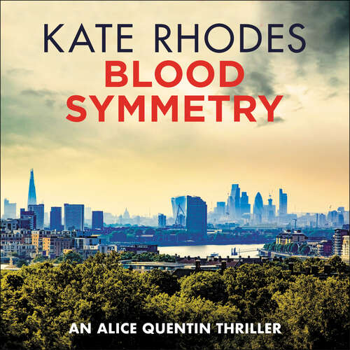 Book cover of Blood Symmetry (Alice Quentin #5)