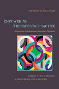 Empowering Therapeutic Practice: Integrating Psychodrama into other Therapies