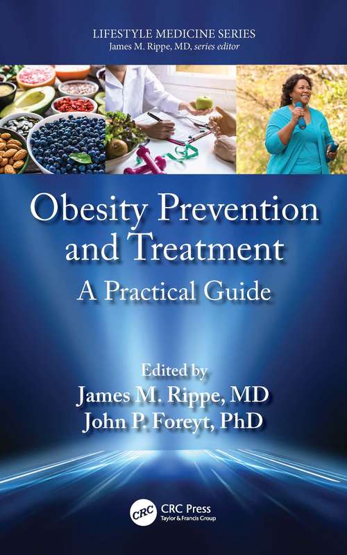 Book cover of Obesity Prevention and Treatment: A Practical Guide (Lifestyle Medicine)
