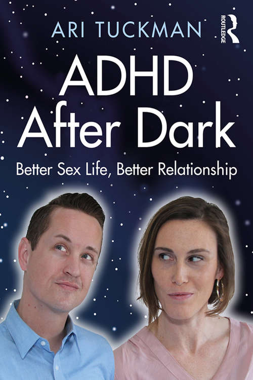 Book cover of ADHD After Dark: Better Sex Life, Better Relationship