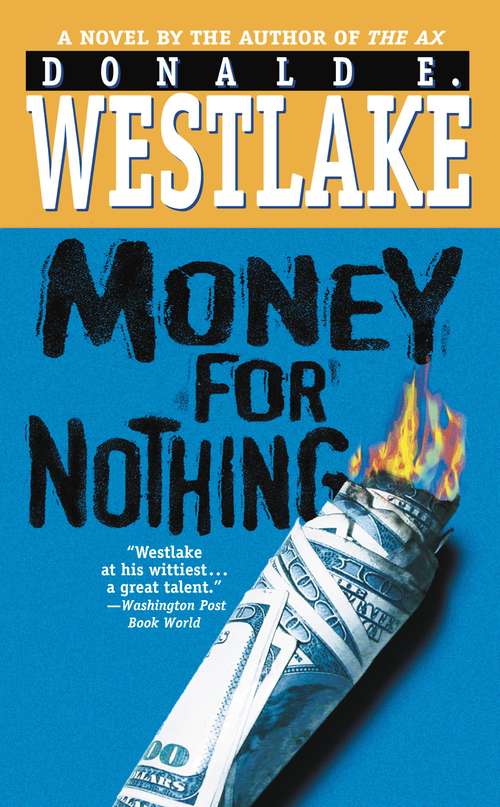 Book cover of Money For Nothing