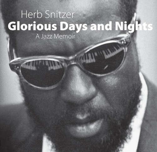 Book cover of Glorious Days and Nights: A Jazz Memoir (EPUB Single)