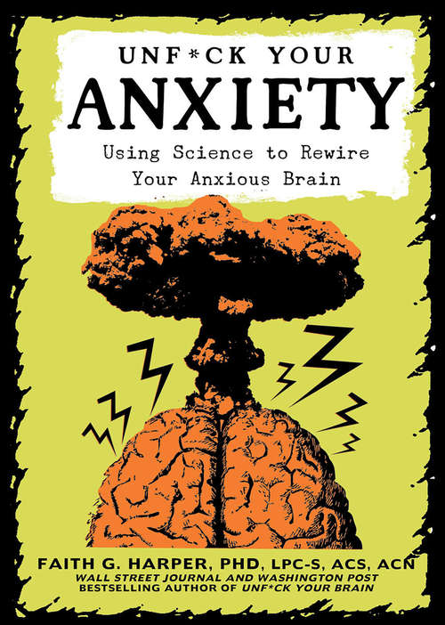 Cover image of Unfuck Your Anxiety