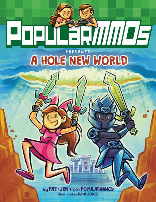Book cover of PopularMMOs Presents A Hole New World (PopularMMOs)