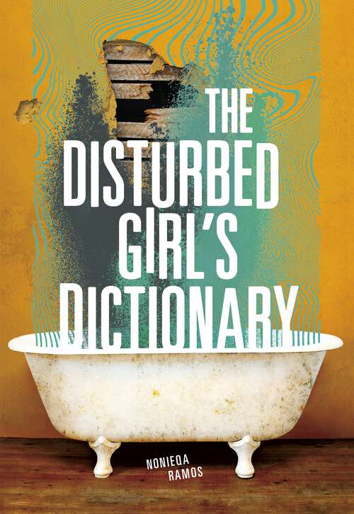 Book cover of The Disturbed Girl's Dictionary
