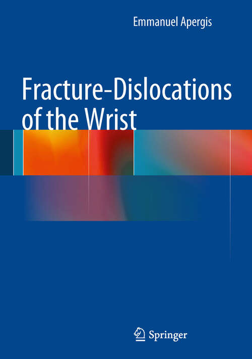 Book cover of Fracture-Dislocations of the Wrist