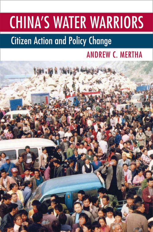 Book cover of China's Water Warriors: Citizen Action and Policy Change