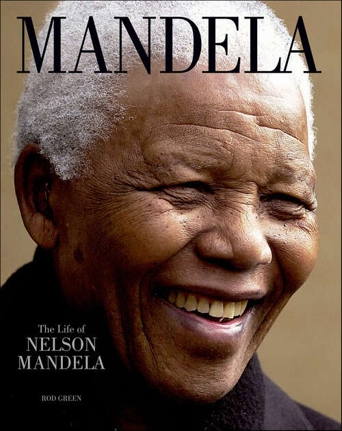 Book cover of Mandela: The Life of Nelson Mandela